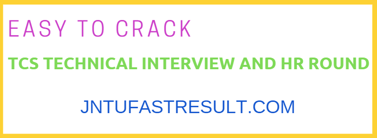 HOW TO CRACK TCS TECHNICAL INTERVIEW AND HR ROUND
