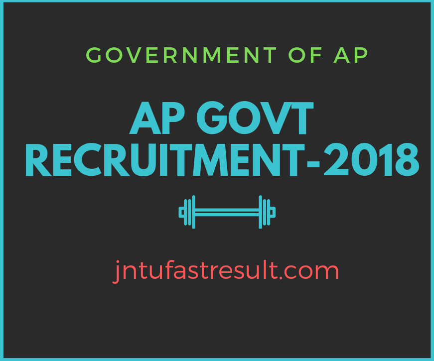 AP Govt Recruitment 2018 For 18450 Posts For Police, Medical, Teachers & Group-1,2,3