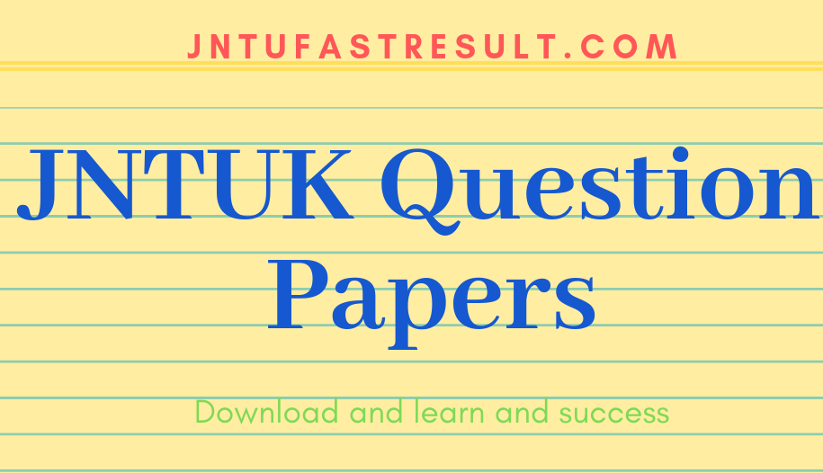 JNTUK B.Tech 1-1 Regular|Supply Important Question Papers