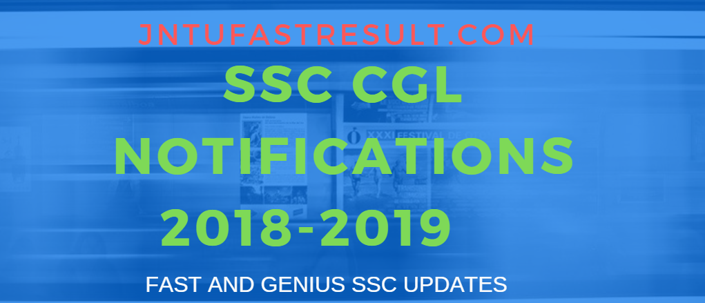 SSC CGL Trial 1 notifications 2018- 2019