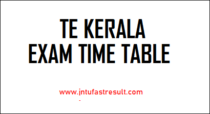 te-kerala-exam-time-table
